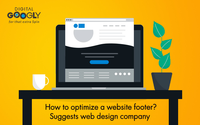 How to optimize a website footer? Suggests web design company